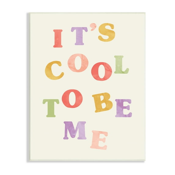 Stupell Industries It's Cool to Be Me Retro Inspirational Phrase, 10 x 15, Design by Daphne Polselli
