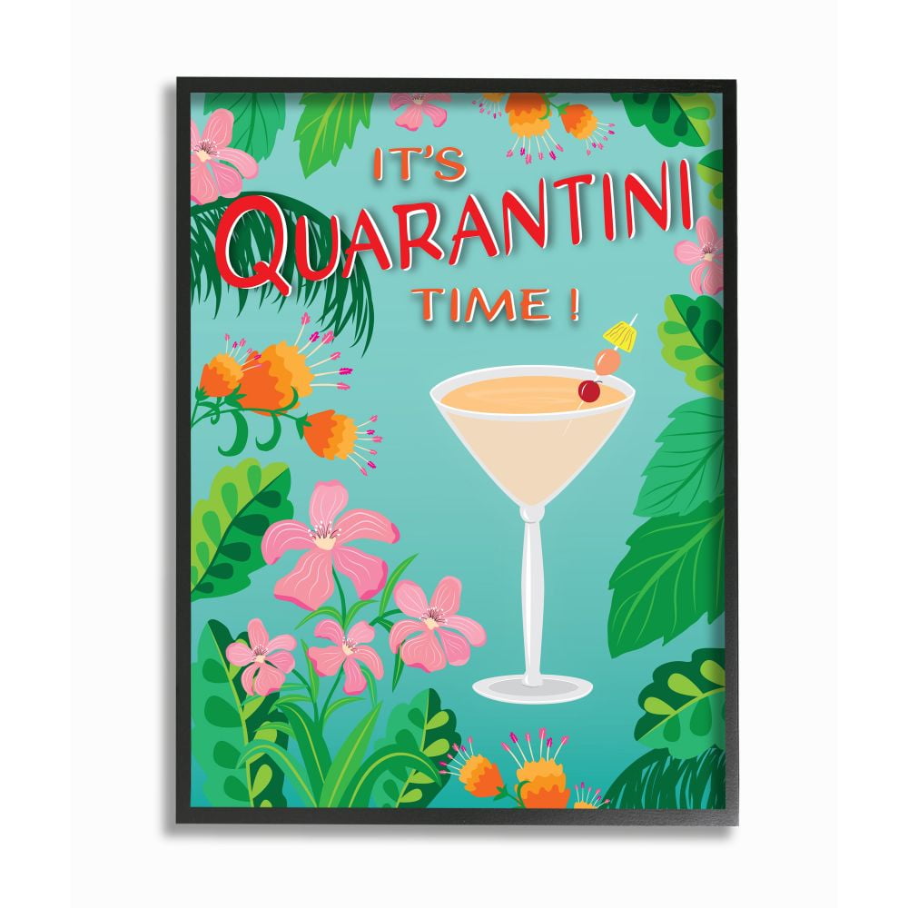 Stupell Industries It's Quarantini Time Festive Tropical Cocktail Design Designed by Darlene Seale