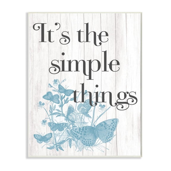 Stupell Industries It's the Simple Things Quote Butterfly Nature Rustic Text Graphic Art Unframed Art Print Wall Art, 13x19, by Daphne Polselli