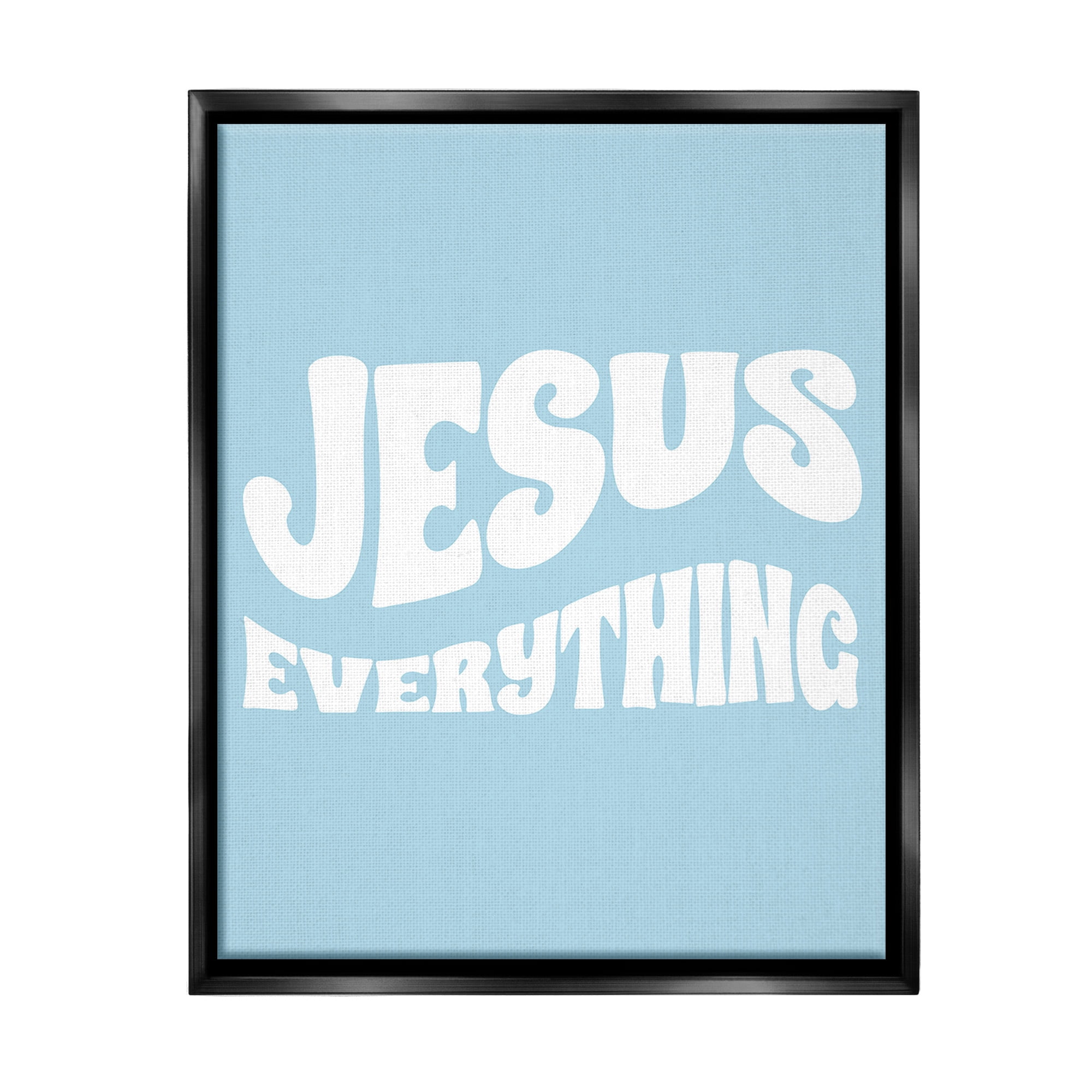 Stupell Industries Jesus Everything Phrase Religious Painting Black Floater Framed Canvas Art Print Wall Art, 25 x 31