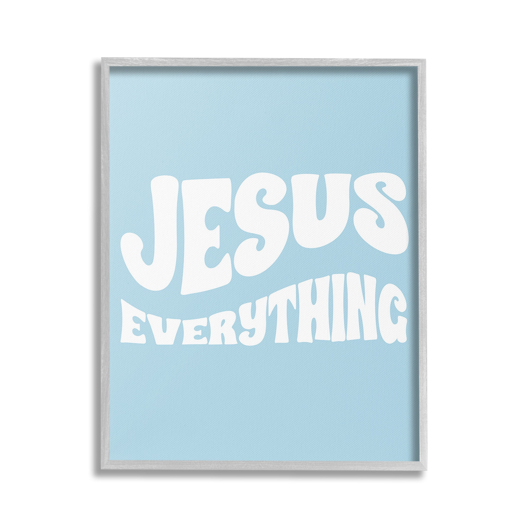 Stupell Industries Jesus Everything Phrase Religious Painting Gray Framed Art Print Wall Art, 24 x 30