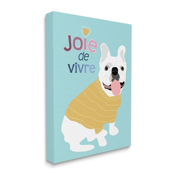 Stupell Industries Joie de Vivre French Phrase White Bulldog Pet Canvas Wall Art, 36 x 48, Design by Ginger Oliphant