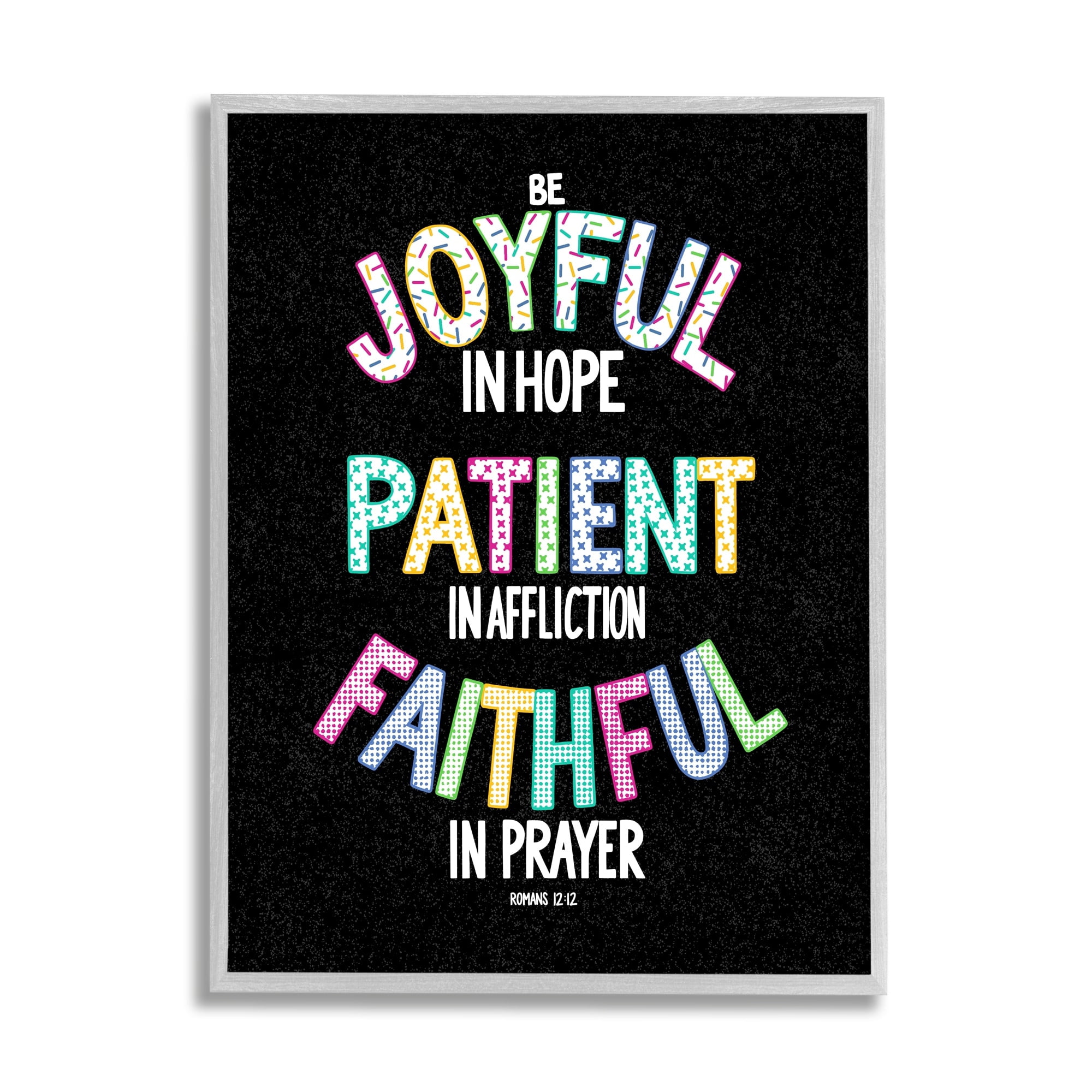 Stupell Industries Joyful Hope Patient Affliction Faithful Prayer Romans 12:12, 11 x 14, Design by Raye Allison Creations