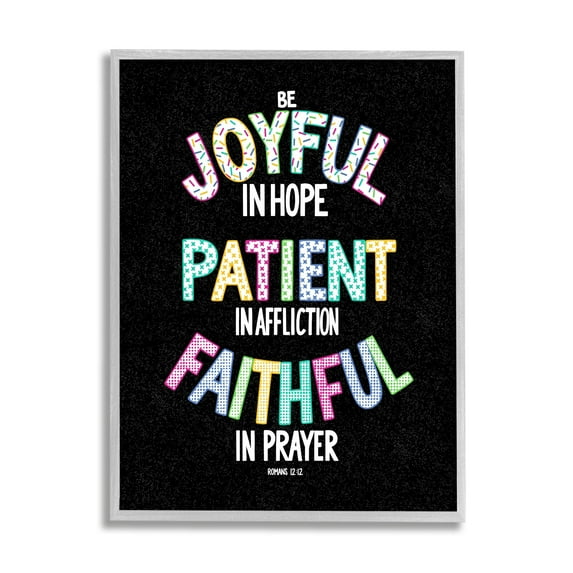 Stupell Industries Joyful Hope Patient Affliction Faithful Prayer Romans 12:12, 24 x 30, Design by Raye Allison Creations