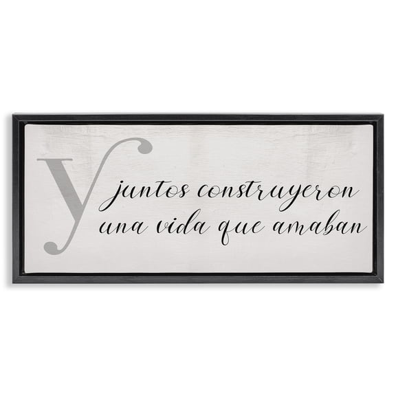 Stupell Industries Juntos Construyeron una Vida Inspirational Quotes & Sayings Painting Black Floater Framed Art Print Wall Art, 31 x 14
