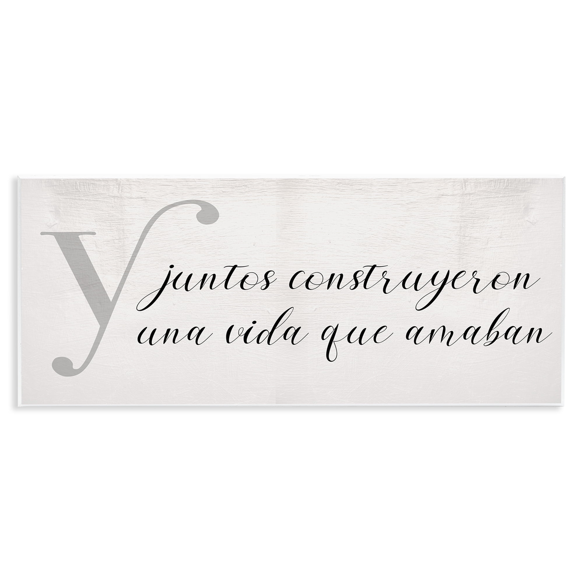 Stupell Industries Juntos Construyeron una Vida Inspirational Quotes & Sayings Painting Unframed Art Print Wall Art, 17 x 7