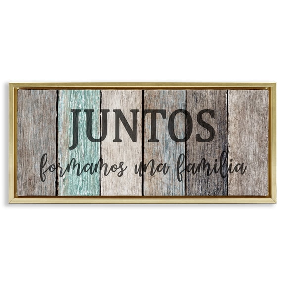 Stupell Industries Juntos Formamos una Familia Inspirational Quotes & Sayings Painting Gold Floater Framed Art Print Wall Art, 31 x 14