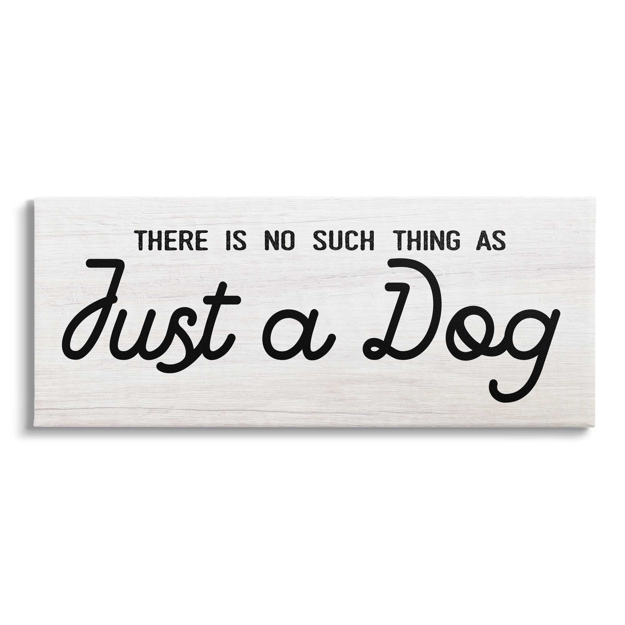 Stupell Industries Just A Dog Rustic Typography Animal Lover Quote Canvas Wall Art, 24 x 10, Design by Daphne Polselli