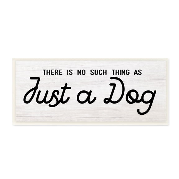 Stupell Industries Just A Dog Rustic Typography Animal Lover Quote Wood Wall Art, 17 x 7, Design by Daphne Polselli