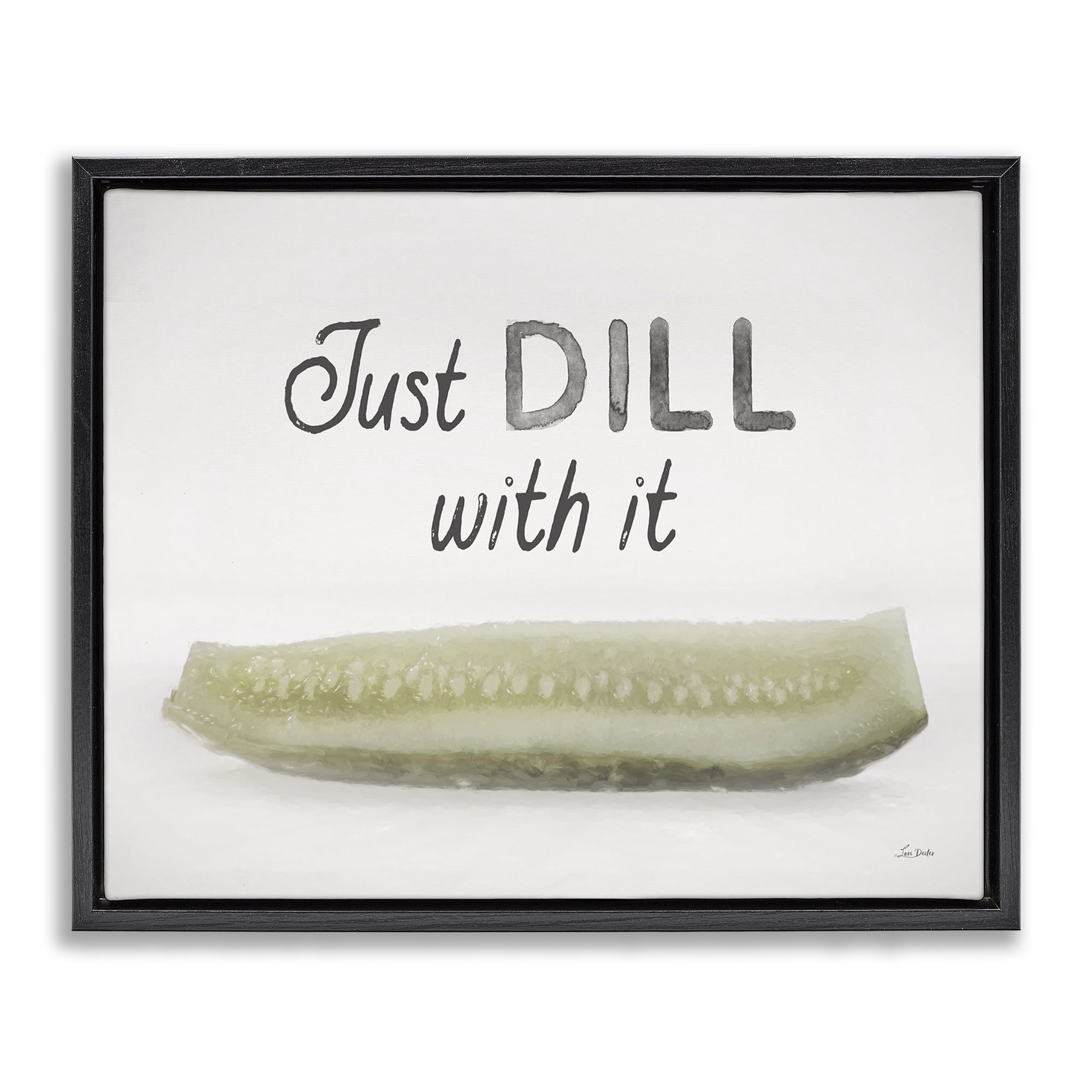 Stupell Industries Just Dill With It Food & Beverage Painting Black Floater Framed Canvas Art Print Wall Art, 31 x 25