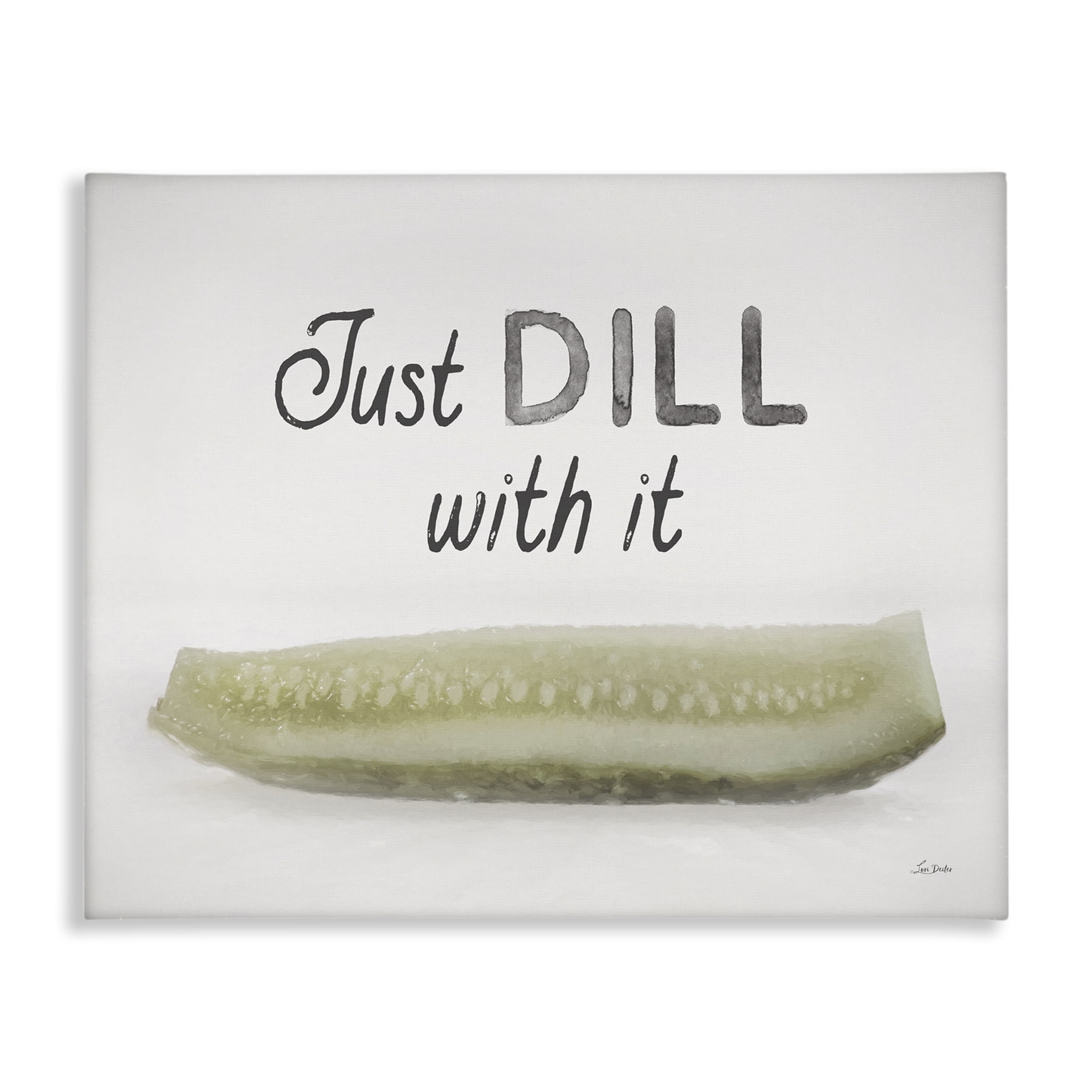 Stupell Industries Just Dill With It Food & Beverage Painting Wrapped Canvas Art Print Wall Art, 30 x 24