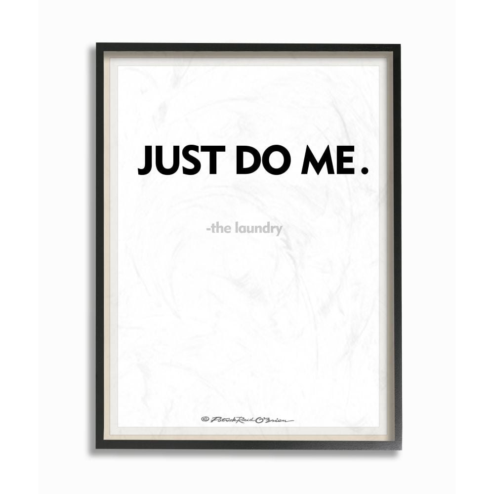 Stupell Industries Just Do Me Funny Laundry Bath Word Design Graphic Art Black Framed Art Print Wall Art, 16x20, by Patrick Reid O'Brien