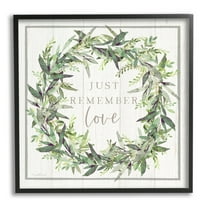 Stupell Industries Just Remember Love Phrase Botanical Wreath Border Graphic Art Black Framed Art Print Wall Art, Design by Elizabeth Tyndall