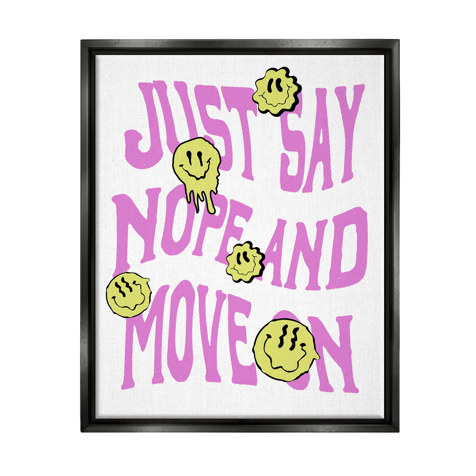 Stupell Industries Just Say Nope Phrase Inspirational Painting Black Floater Framed Canvas Art Print Wall Art, 25 x 31