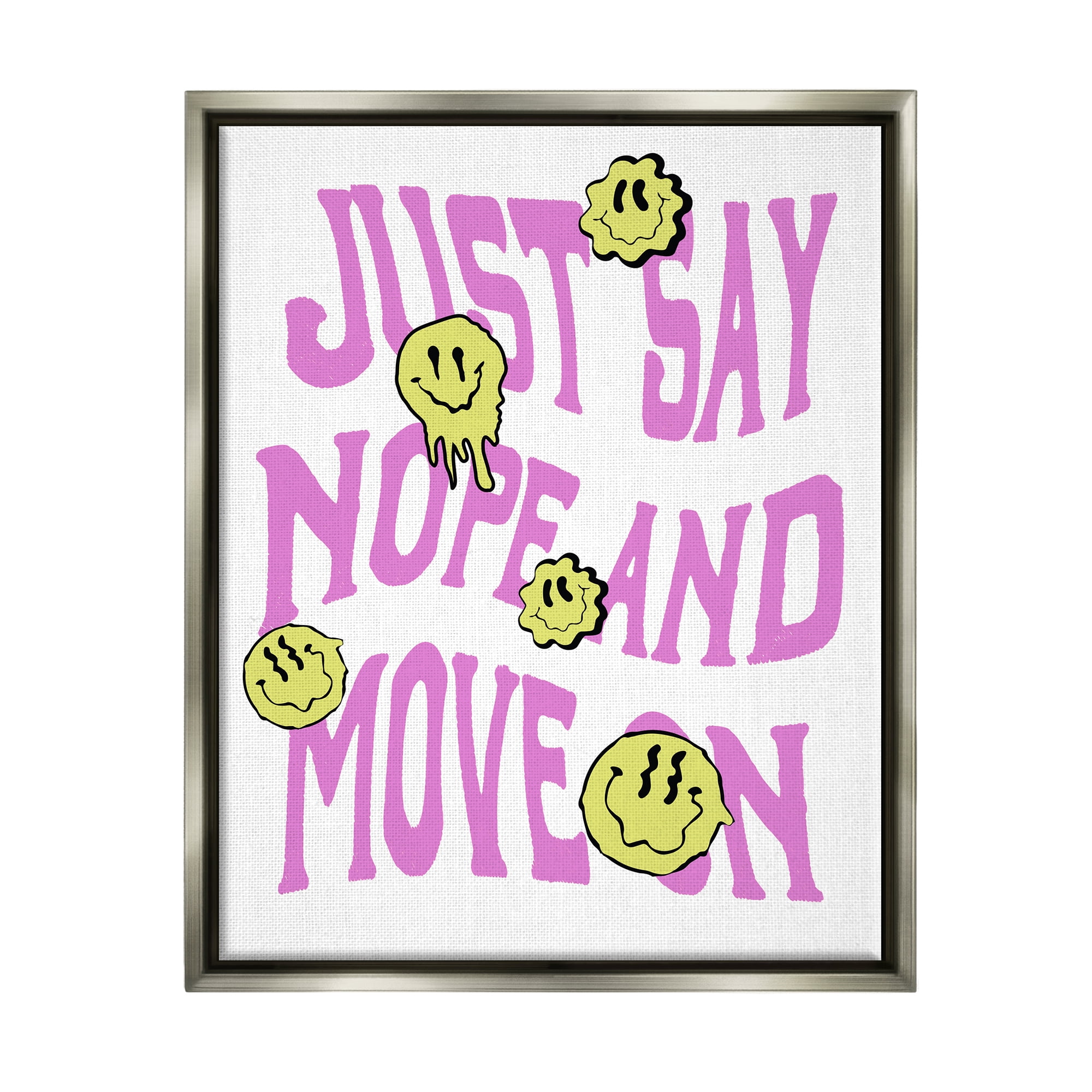 Stupell Industries Just Say Nope Phrase Inspirational Painting Gray Floater Framed Canvas Art Print Wall Art, 25 x 31