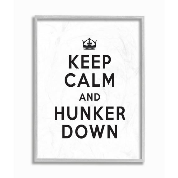Stupell Industries Keep Calm and Hunker Down Stay Home Sign Framed Wall Art Design by Lettered and Lined, 16" x 20", Gray Framed