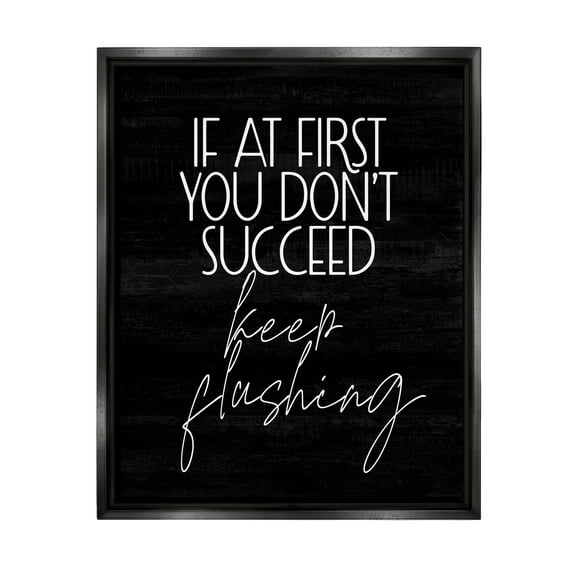 Stupell Industries Keep Flushing Funny Bathroom Graphic Art Jet Black Floating Framed Canvas Print Wall Art, Design by Lil' Rue