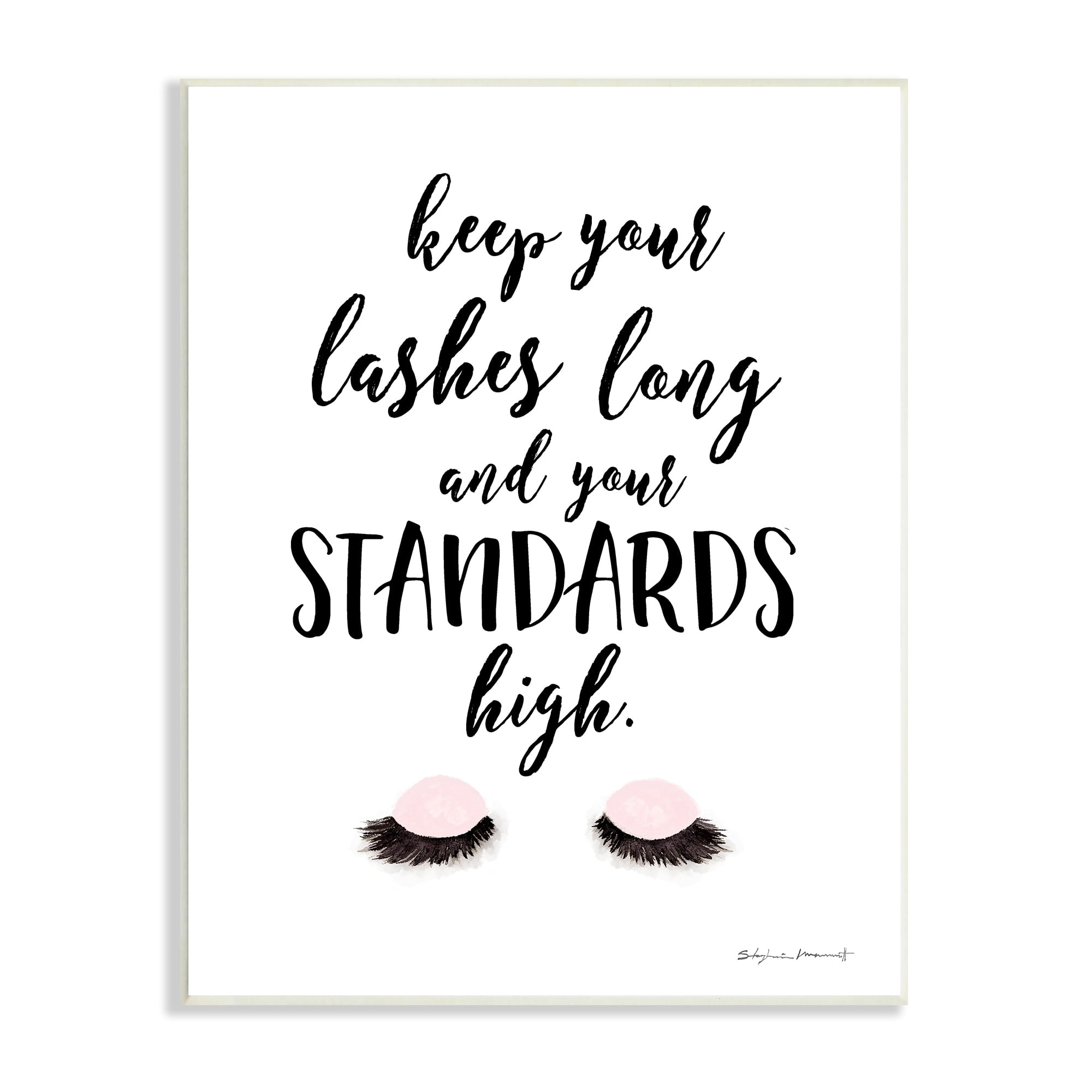 Stupell Industries Keep Lashes Long Standards High Phrase Glam Eyes, 10 x 15, Design by Stephanie Workman Marrott