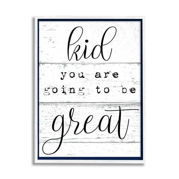 Stupell Industries Kid You Are Going To Be Great Typography Graphic Art White Framed Art Print Wall Art, 11x14, by Daphne Polselli