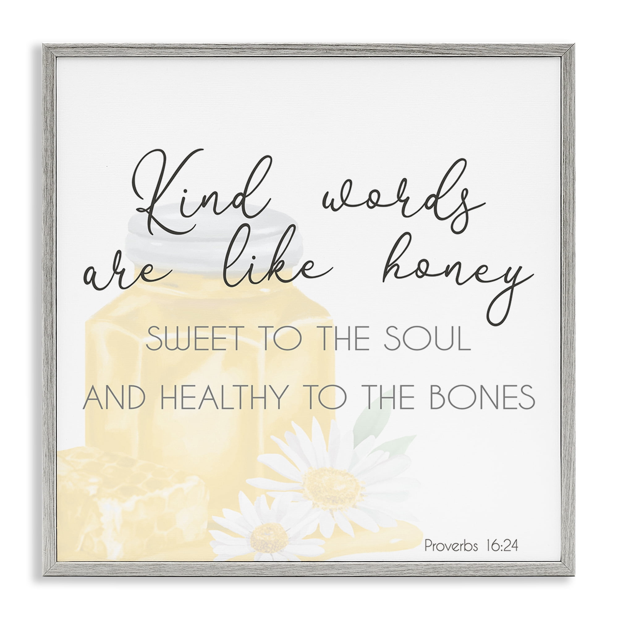 Stupell Industries Kind Words Like Honey Plants & Flowers Painting Gray Framed Art Print Wall Art, 12 x 12