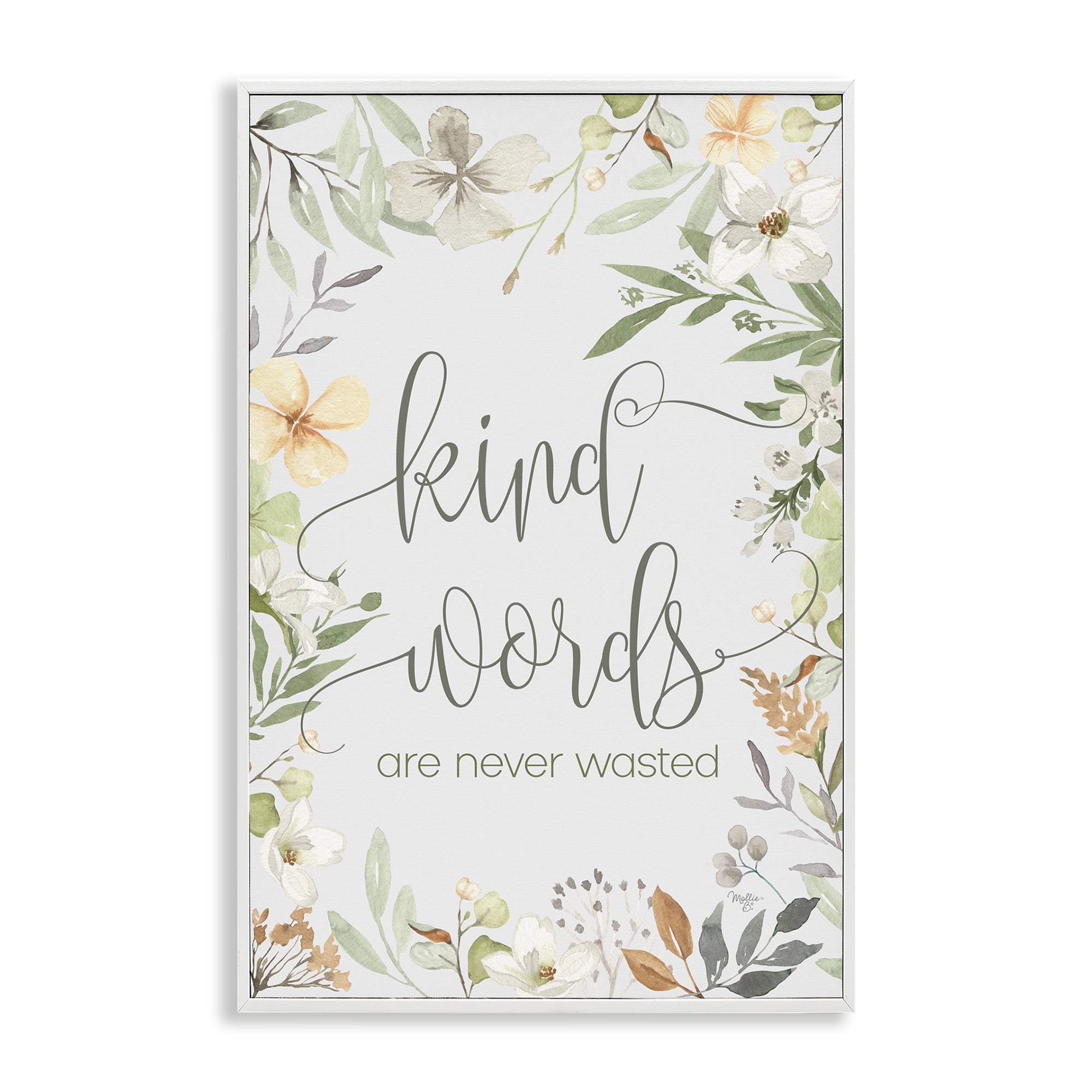 Stupell Industries Kind Words Never Wasted Plants & Flowers Painting White Framed Art Print Wall Art, 12 x 18