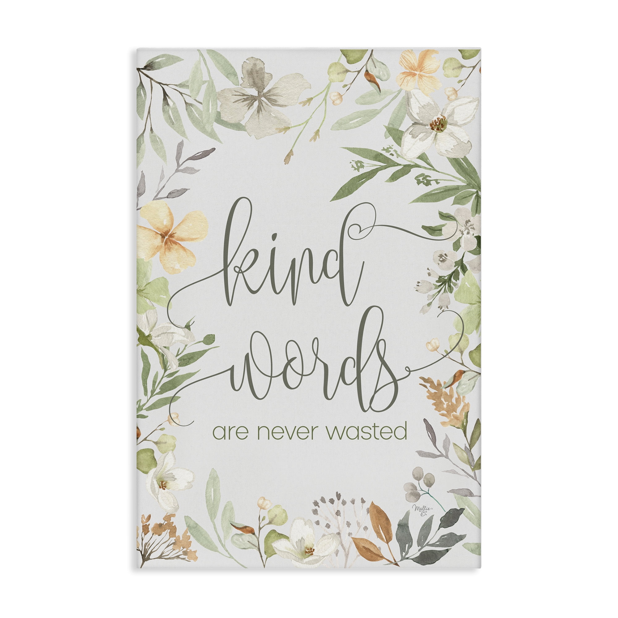 Stupell Industries Kind Words Never Wasted Plants & Flowers Painting Wrapped Canvas Art Print Wall Art, 30 x 45