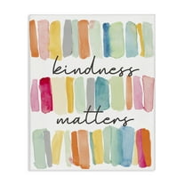 Stupell Industries Kindness Matters Phrase Typography Painting Gallery Wrapped Canvas Art Print Wall Art, 16 x 20