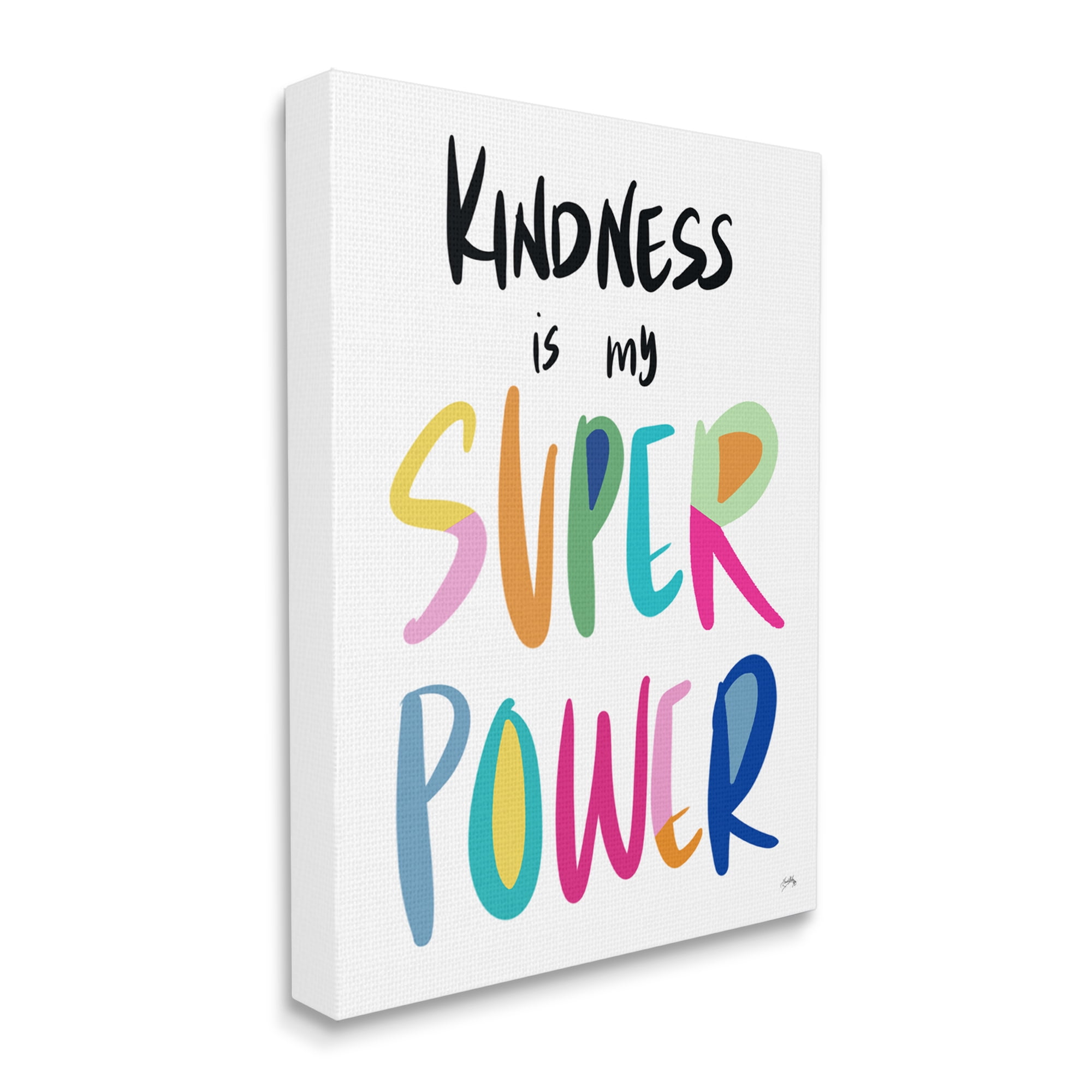 Stupell Industries Kindness is My Super Power Motivational Hero Phrase Inspirational Painting Gallery Wrapped Canvas Print Wall Art, 24 x 30