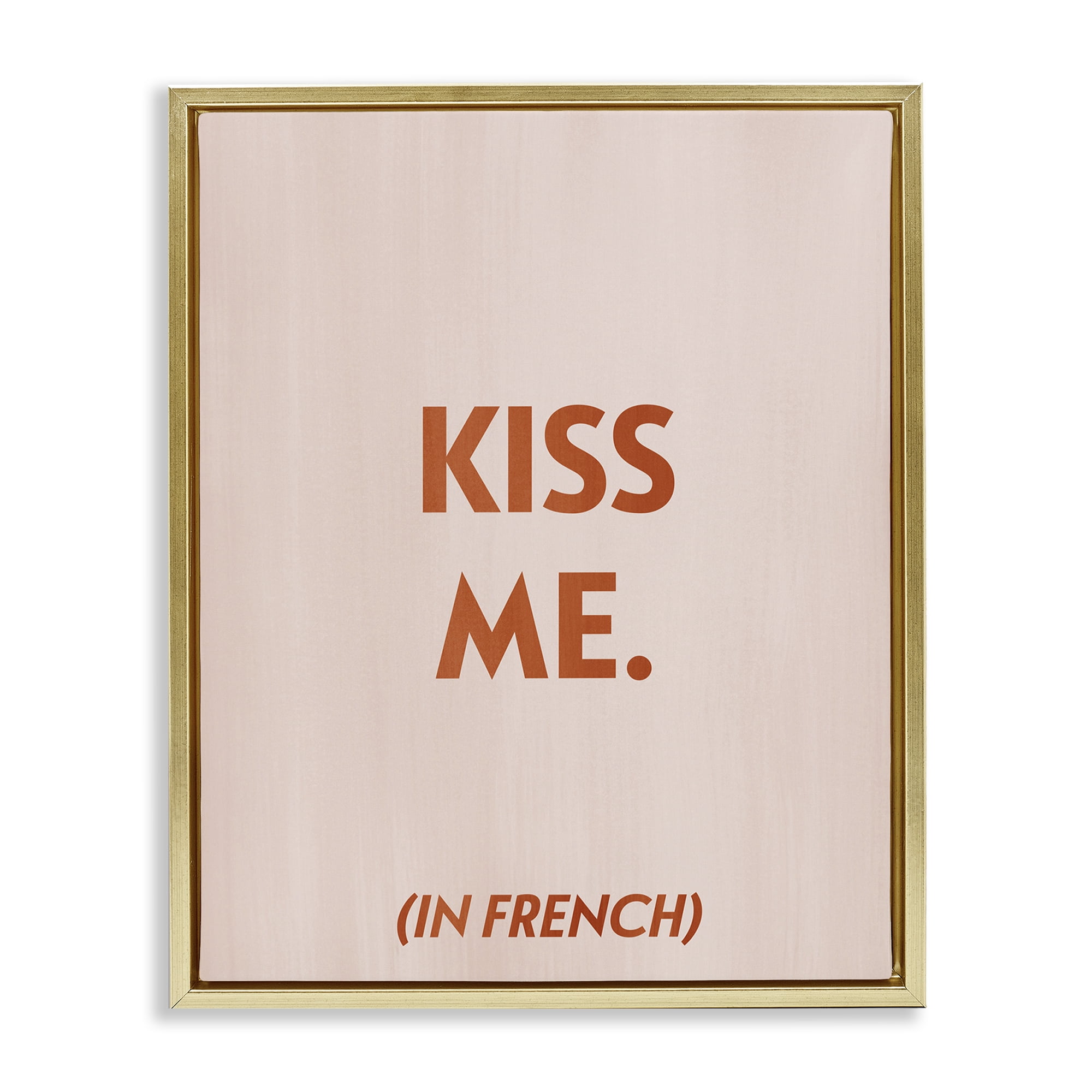 Stupell Industries Kiss Me In French Typography Painting Gold Floater Framed Art Print Wall Art, 25 x 31