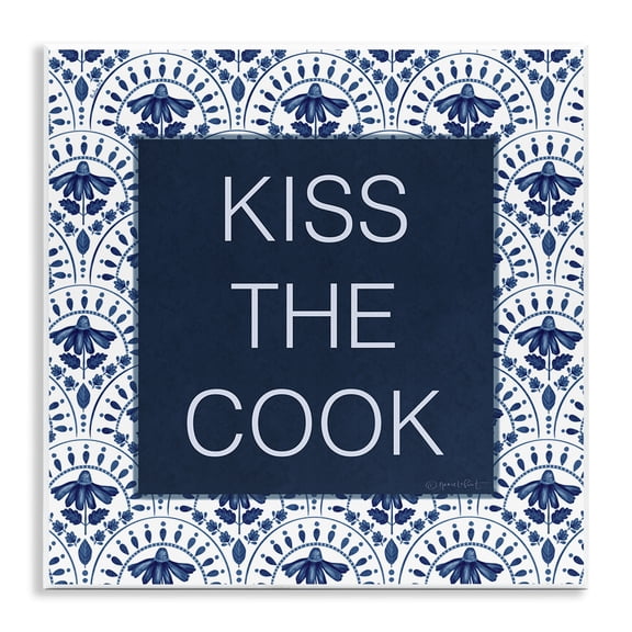 Stupell Industries Kiss The Cook Blue Florals Wall Plaque Art design by Annie LaPoint, 12 x 12