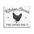 thumbnail image 1 of Stupell Industries Kitchen Closed Funny Hardworking Farm Chicken Bird Phrase,48 x 36, Design by Daphne Polselli, 1 of 7