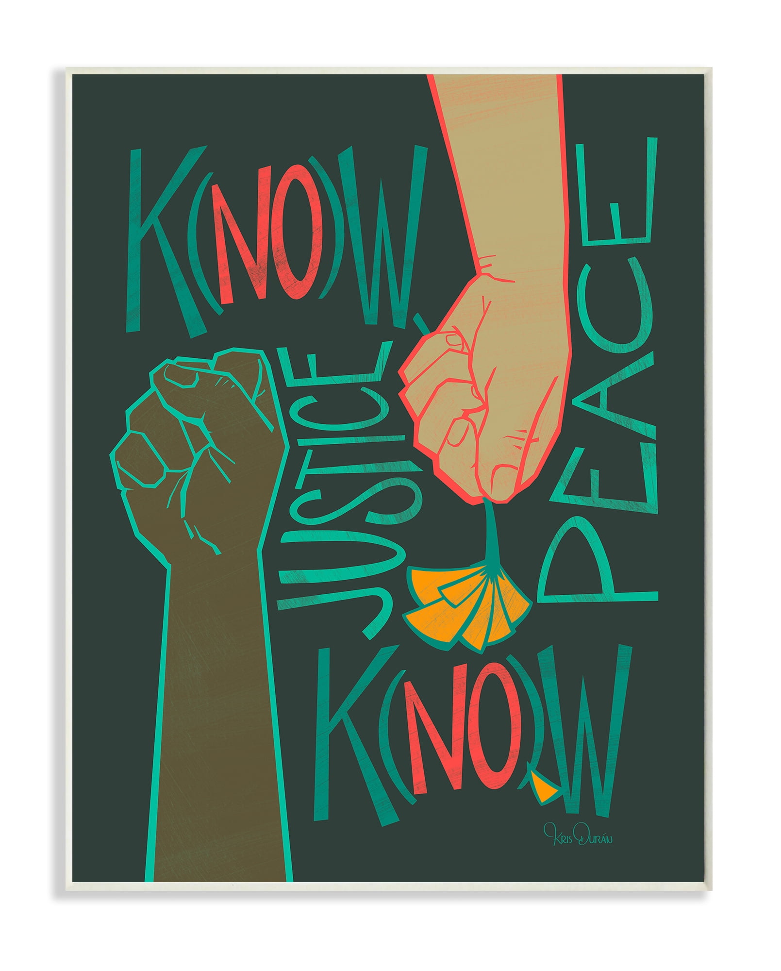 Stupell Industries Know Justice, Know Peace Hands In Social Statement Wall Plaque, 13 x 19, Design by Kris Duran