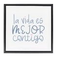thumbnail image 1 of Stupell Industries La Vida Es Mejor Contigo Inspirational Quotes & Sayings Painting Black Floater Framed Art Print Wall Art, 18 x 18, 1 of 10