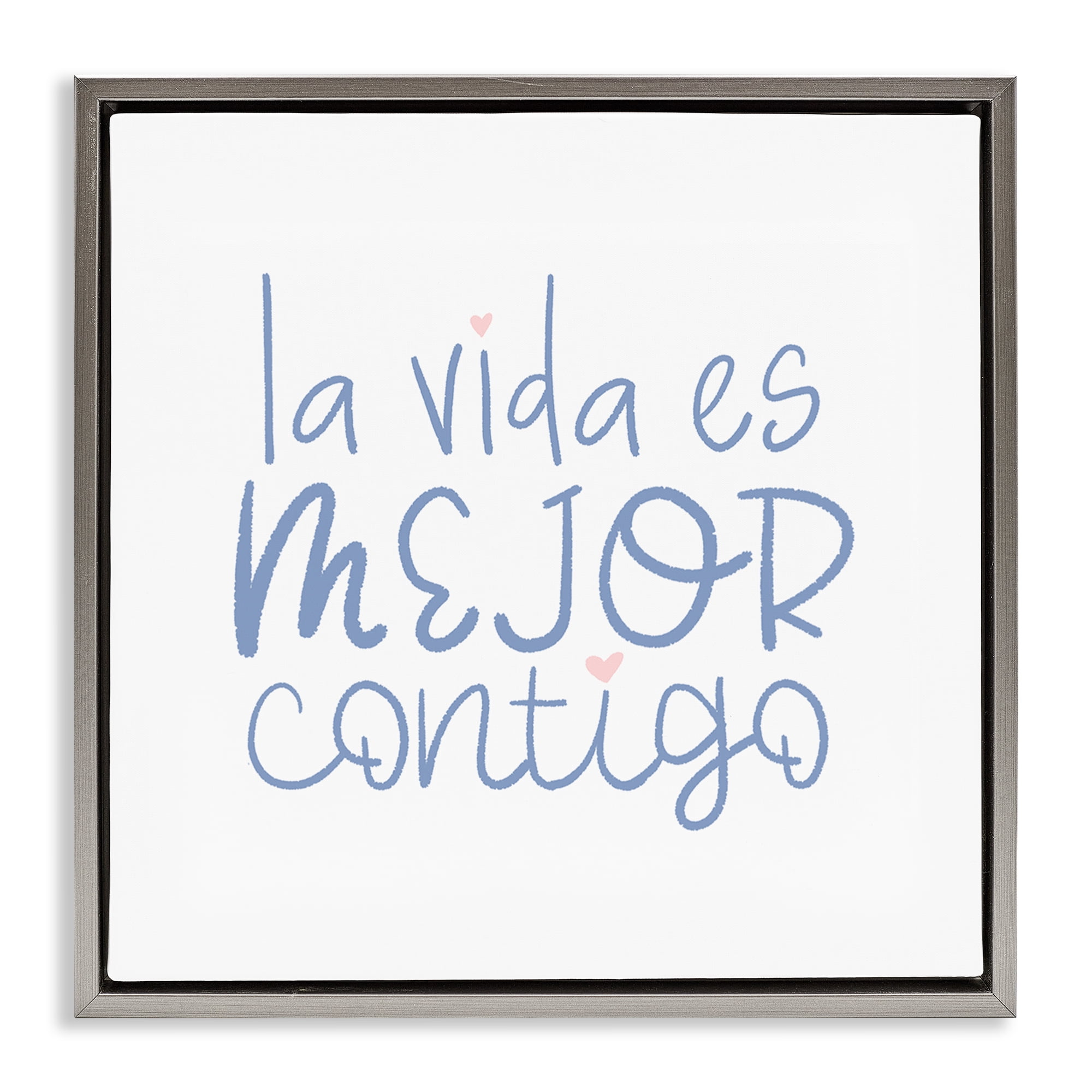Stupell Industries La Vida Es Mejor Contigo Inspirational Quotes & Sayings Painting Gray Floater Framed Art Print Wall Art, 25 x 25