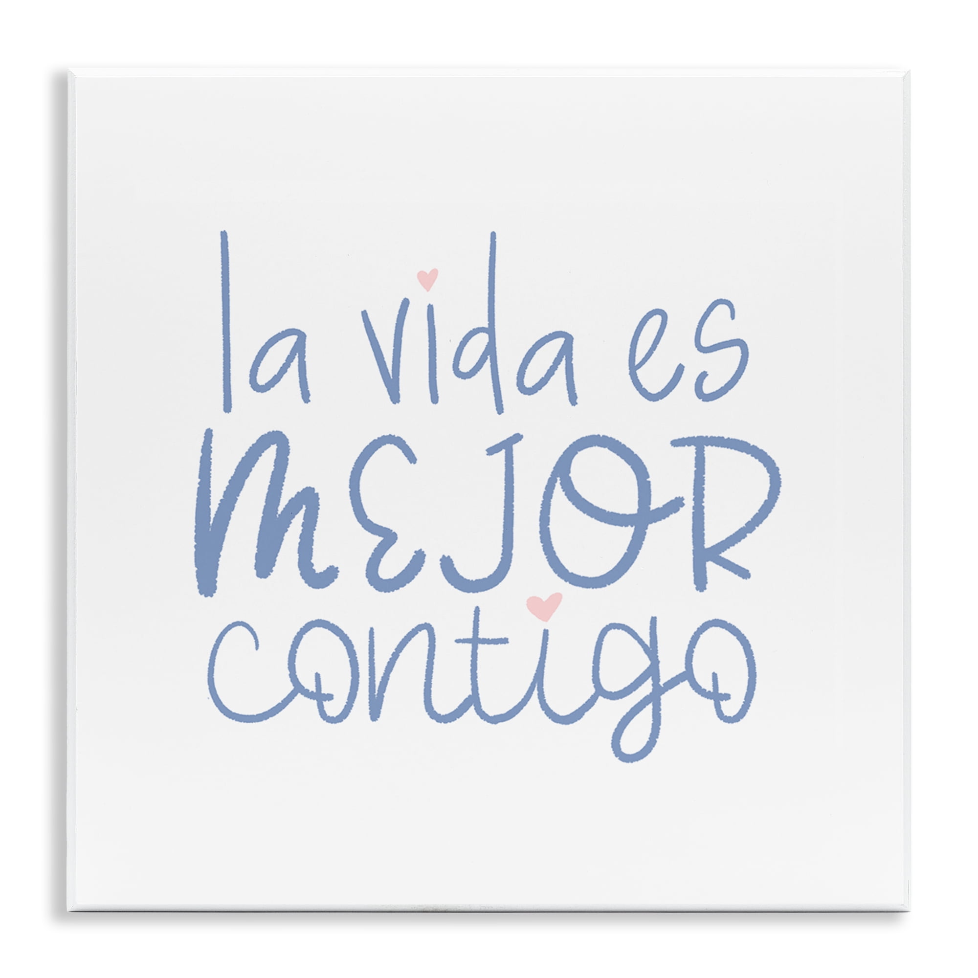 Stupell Industries La Vida Es Mejor Contigo Inspirational Quotes & Sayings Painting Unframed Art Print Wall Art, 12 x 12