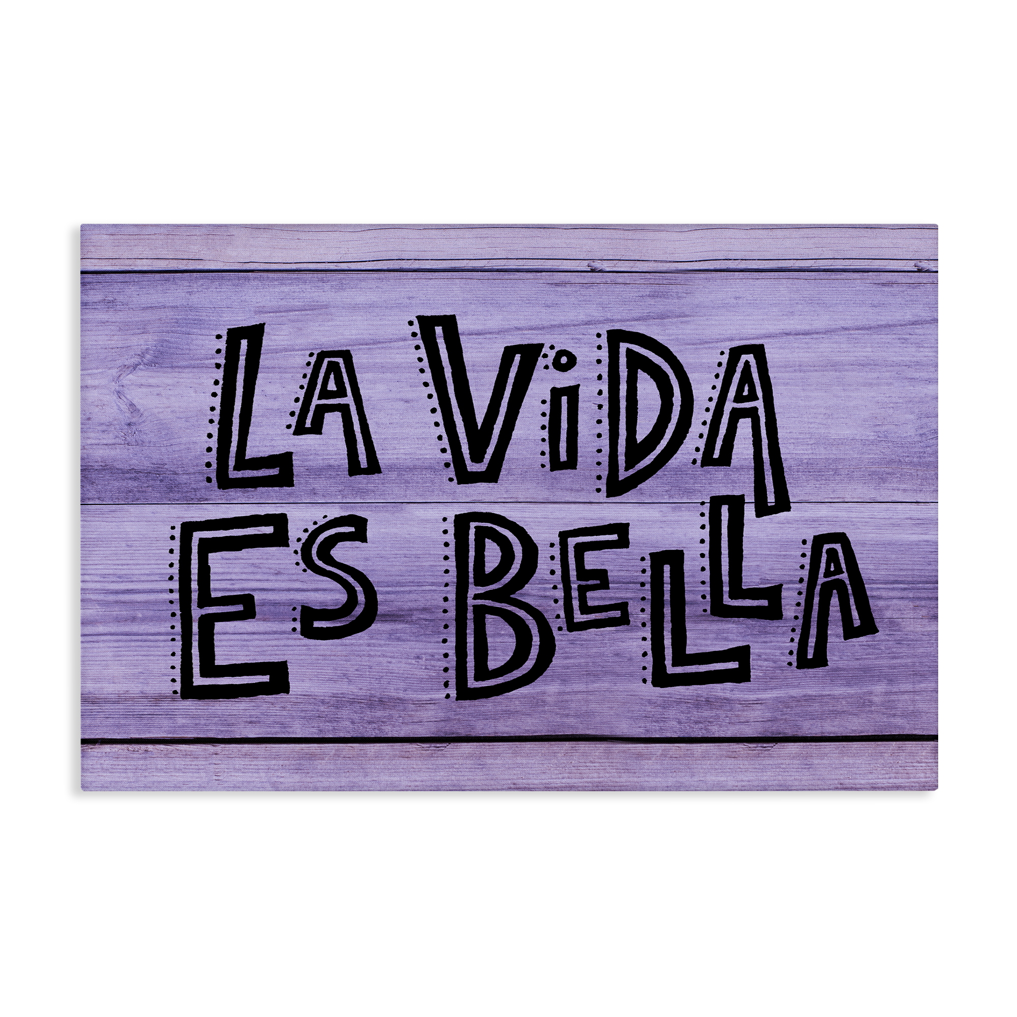 Stupell Industries La Vida es Bella Púrpura Inspirational Quotes & Sayings Painting Wrapped Canvas Art Print Wall Art, 45 x 30