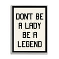 thumbnail image 1 of Stupell Industries Lady Legend Phrase Inspirational Painting Gray Framed Art Print Wall Art, 24 x 30, 1 of 9