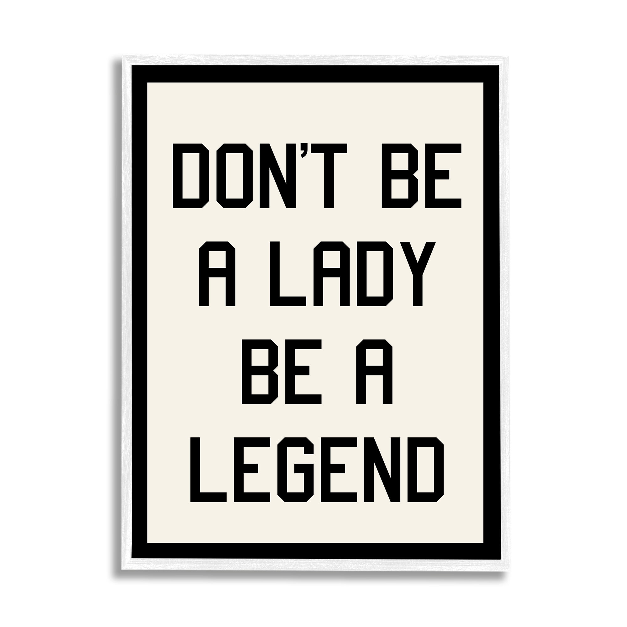 Stupell Industries Lady Legend Phrase Inspirational Painting White Framed Art Print Wall Art, 11 x 14