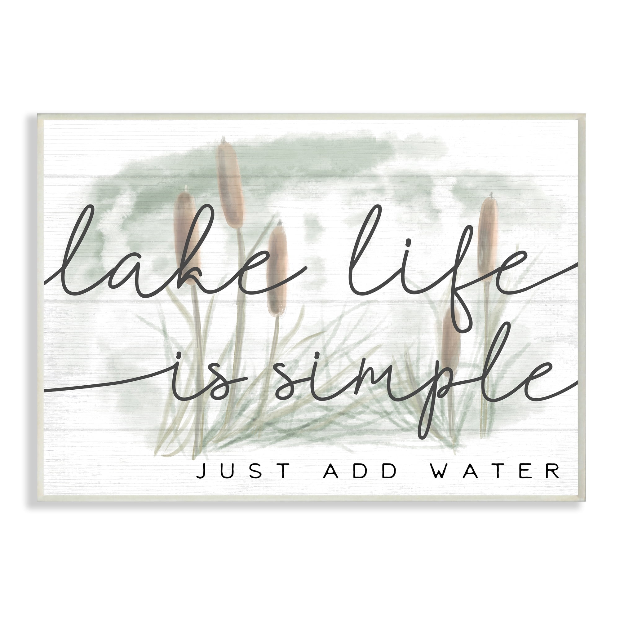 Stupell Industries Lake Life Simplicity Phrase Cattail Water Plants Inspirational Painting Unframed Art Print Wall Art, 10 x 15
