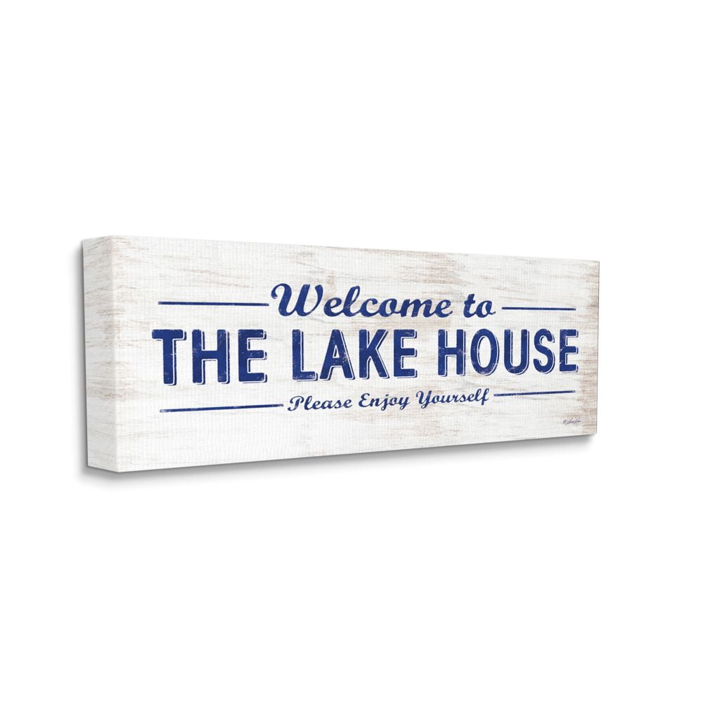 Stupell Industries Lakehouse Welcome Sign Enjoy Yourself Phrase Distressed Design Canvas Wall Art Design by Lauren Rader, 17" x 40"
