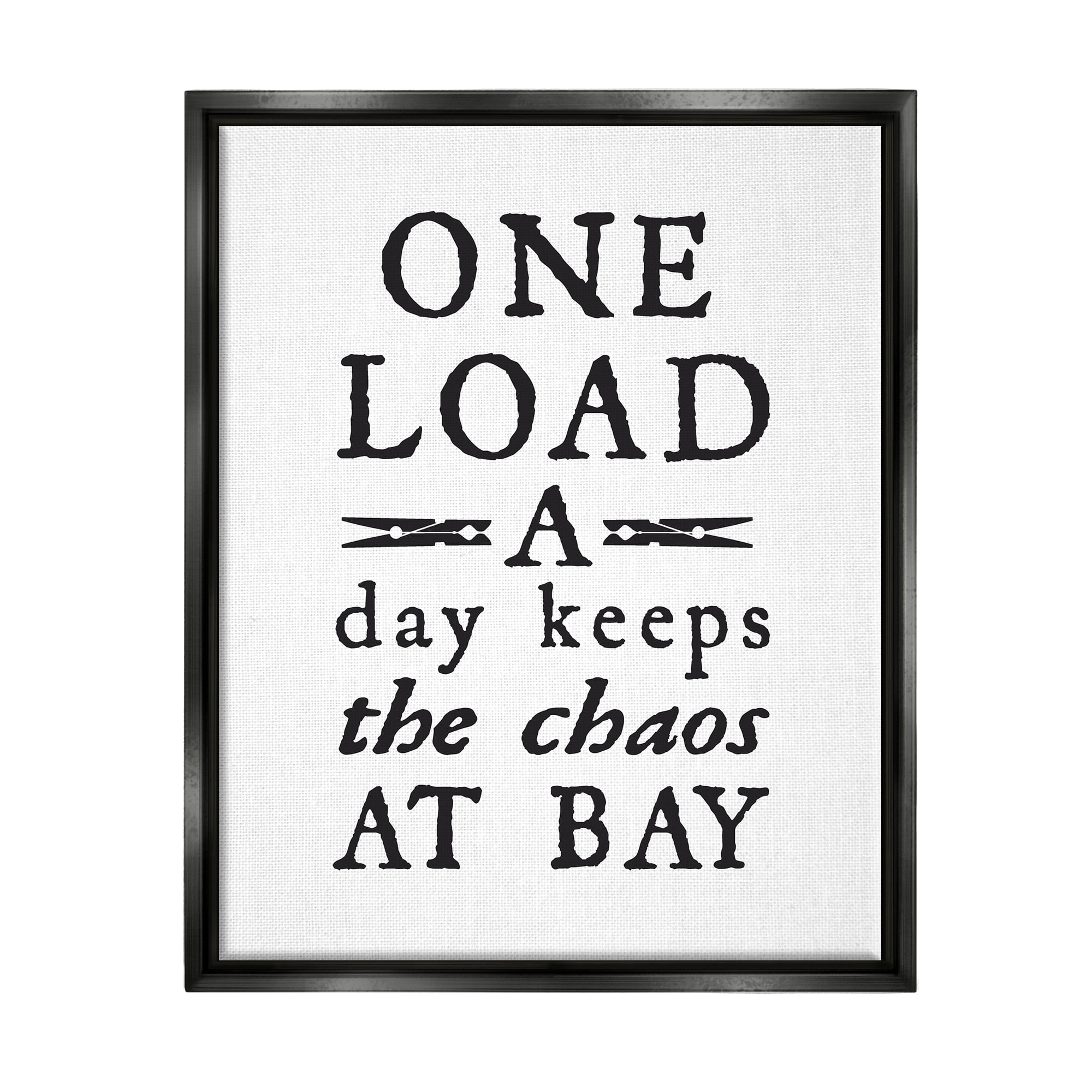 Stupell Industries Laundry Clothespin Distressed Text Phrase Sign Graphic Art Jet Black Floating Framed Canvas Print Wall Art, Design by Lettered and Lined