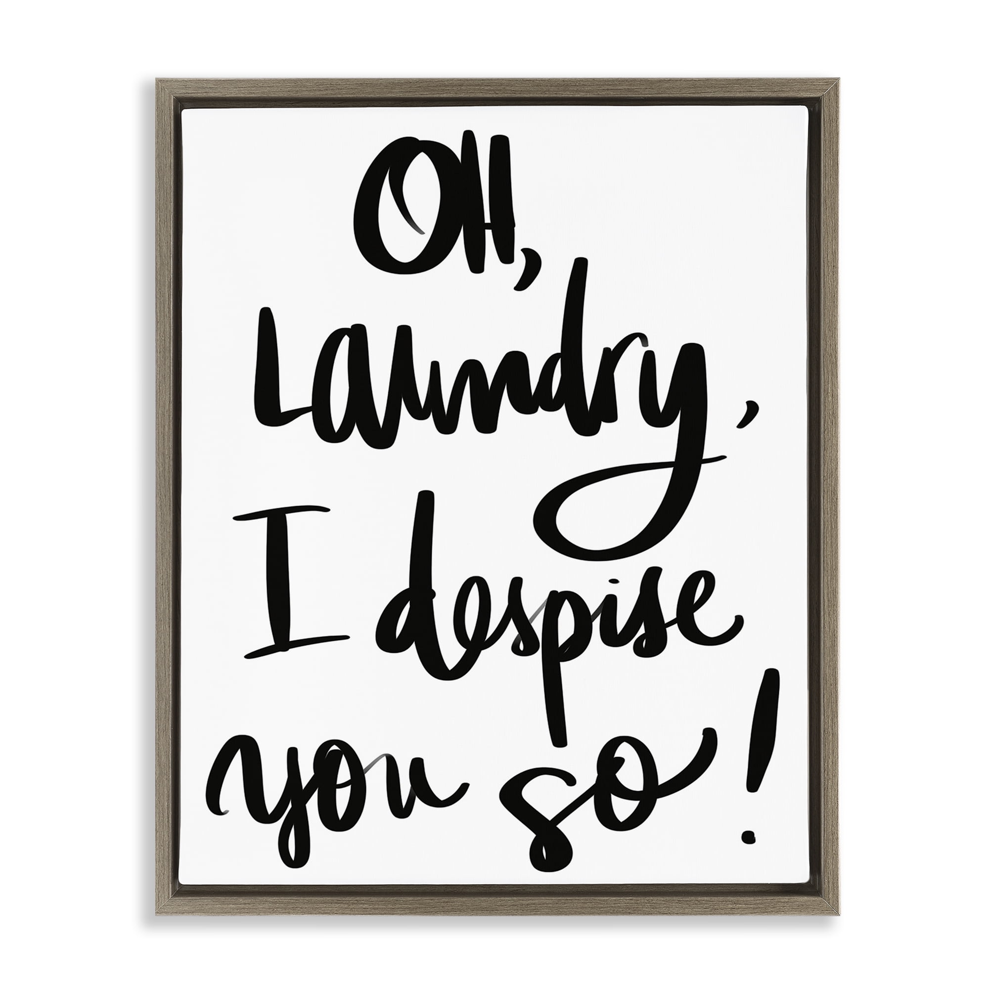 Stupell Industries Laundry I Despise You Brown Framed Floater Canvas Wall Art, design by SD Graphics Studio