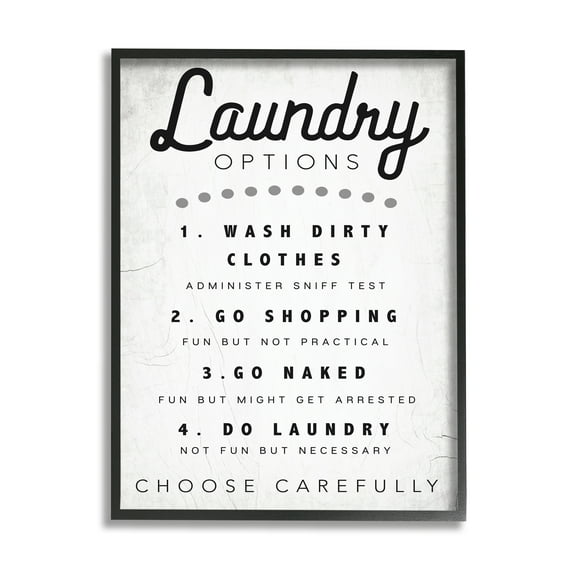 Stupell Industries Laundry Options Sign Funny Cleaning Suggestions Inspirational Painting Black Framed Art Print Wall Art, 24 x 30