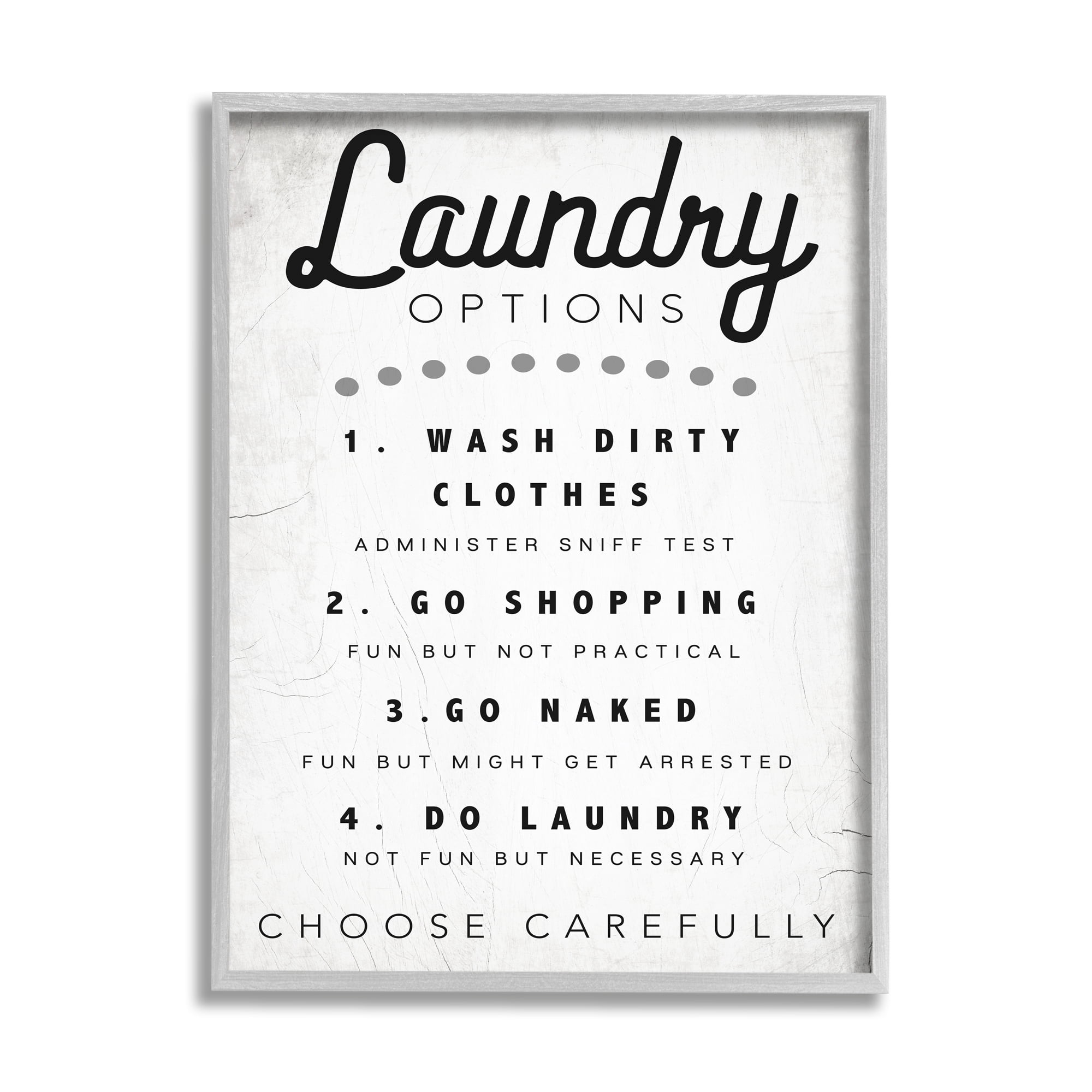 Stupell Industries Laundry Options Sign Funny Cleaning Suggestions Inspirational Painting Gray Framed Art Print Wall Art, 16 x 20