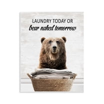 Stupell Industries Laundry Or Bear Naked Quotes and Sayings Painting Unframed Art Print Wall Art, 11 x 14