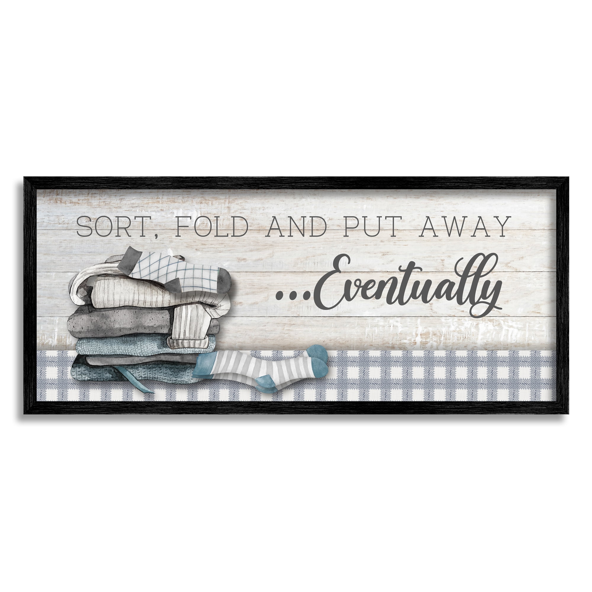 Stupell Industries Laundry Put Away Eventually Typography Painting Black Framed Art Print Wall Art, 24 x 10