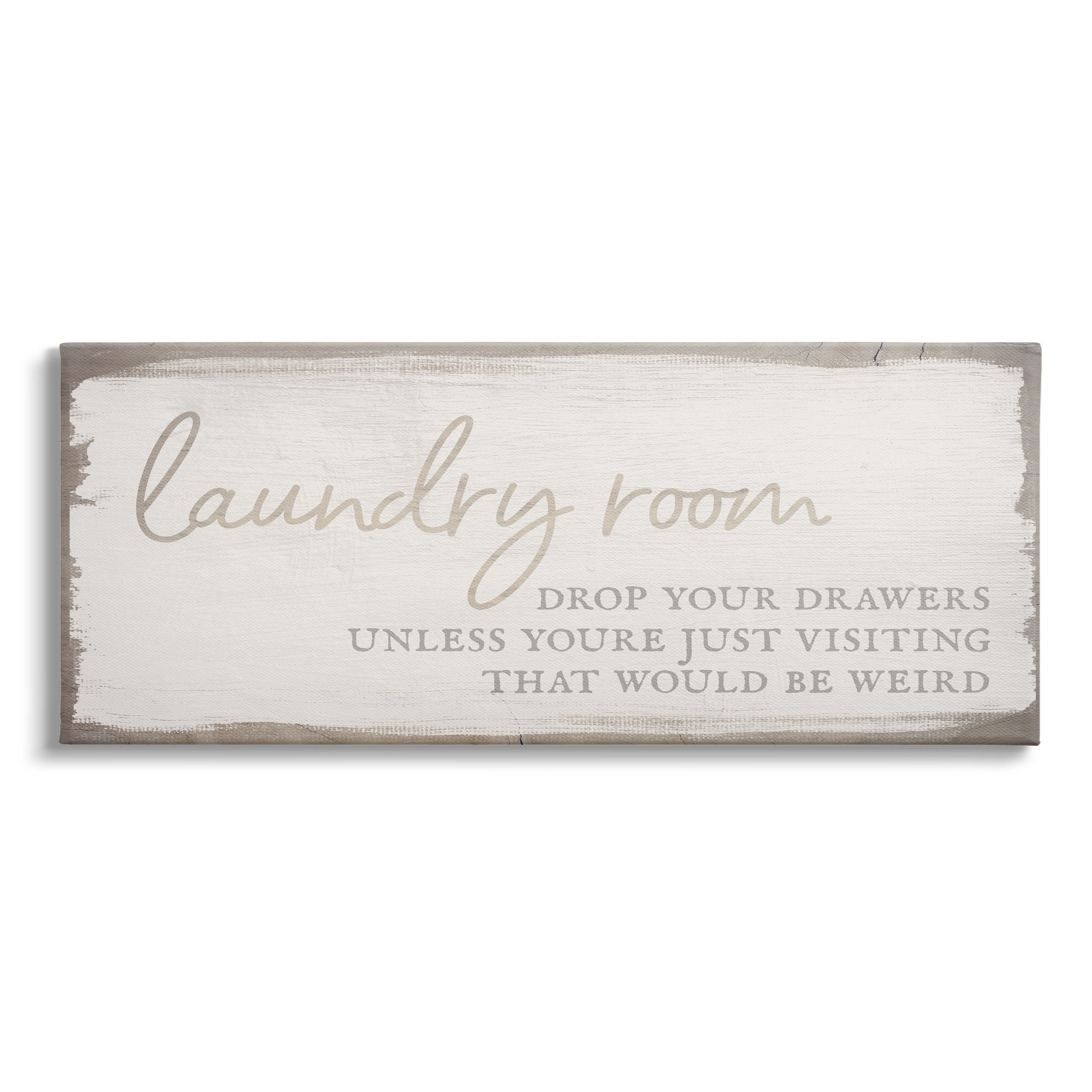 Stupell Industries Laundry Room Drop Your Drawers Distressed Borders,30 x 13, Design by Daphne Polselli