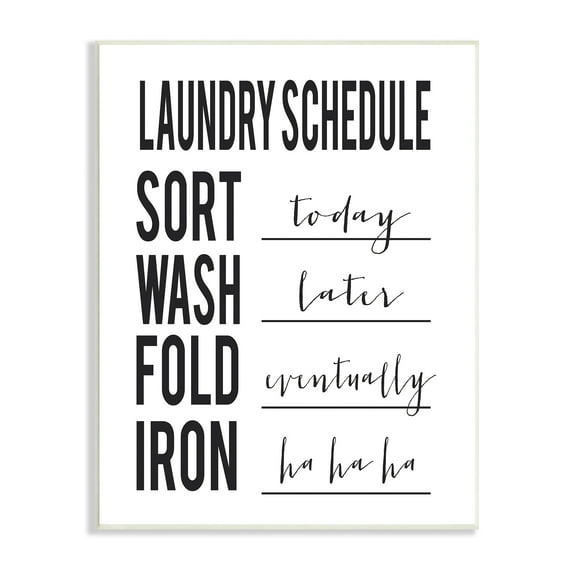 Stupell Industries Laundry Schedule Sort Today Wash Later Funny Phrases, 10 x 15, Designed by Lettered and Lined