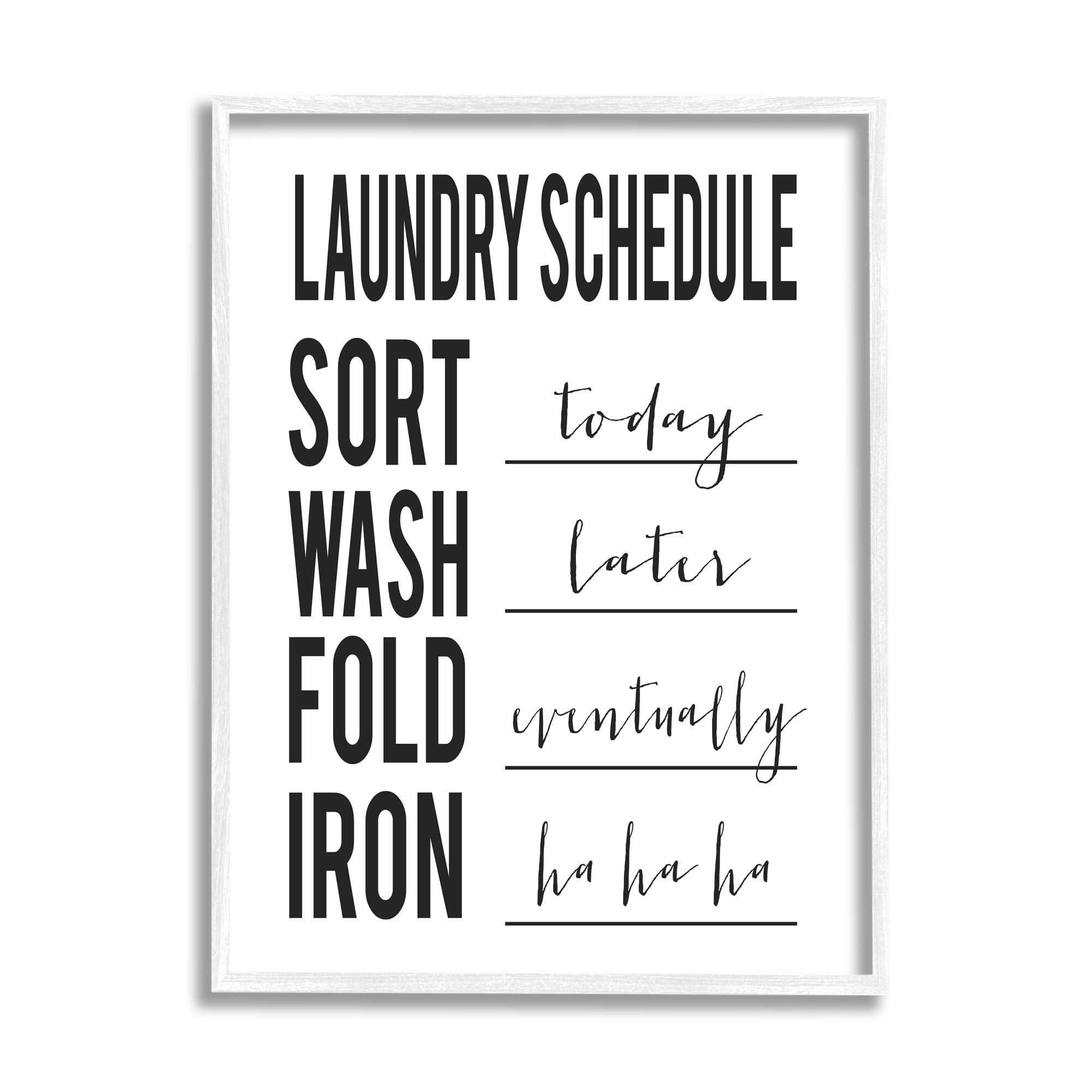 Stupell Industries Laundry Schedule Sort Today Wash Later Funny Phrases, 16 x 20, Designed by Lettered and Lined