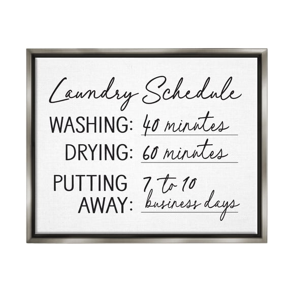 Stupell Industries Laundry Schedule Witty Text Casual Home Sign Graphic Art Luster Gray Floating Framed Canvas Print Wall Art, Design by Lettered and Lined